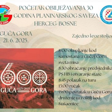 PS HERCEG-BOSNE OBILJEŽAVA 30 DJELOVANJA: Prvi dio proslave u Gučoj Gori 21. lipnja 2025.