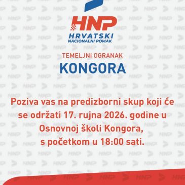 NAJAVA: Predizborni skup HNP-a u Kongori
