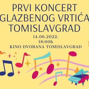 NAJAVA: Prvi koncert Glazbenog vrtića Tomislavgrad