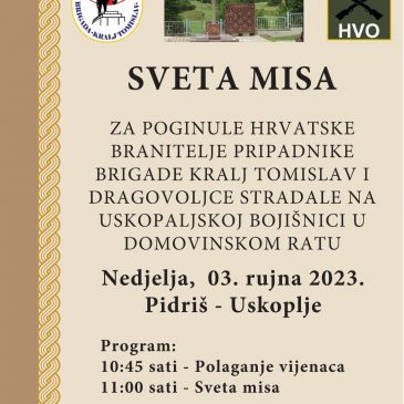 PIDRIŠ/ USKOPLJE: Sveta misa za hrvatske branitelje 3. rujna