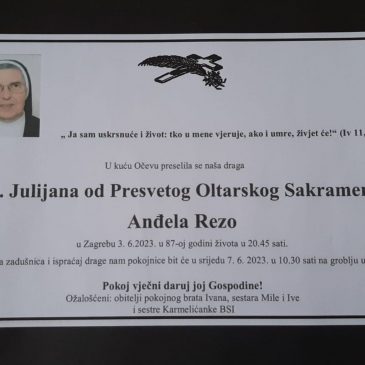 U ZAGREBU PREMINULA s. M. JULIJANA OD PRESVETOGA OLTARSKOG SAKRAMENTA (ANĐELA REZO)