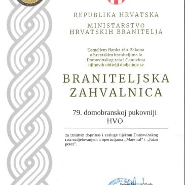 BRANITELJSKA ZAHVALNICA 79. DP HVO ZA ZASLUGE U OPERACIJAMA “MAESTRAL” I “JUŽNI POTEZ”