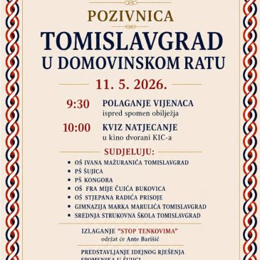NAJAVA: 6. natjecanje učenika osnovnih i srednjih škola “Tomislavgrad u Domovinskom ratu”
