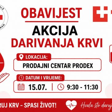 NAJAVA: Akcija dobrovoljnog darivanja krvi (15.07.)