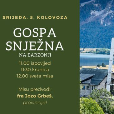 NAJAVA: Proslava Gospe Snježne na Barzonji
