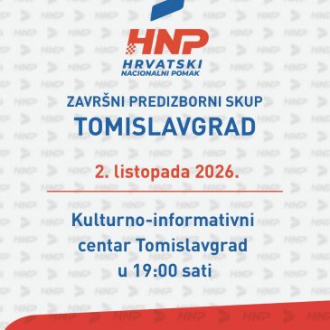 NAJAVA: Završni predizborni skup Hrvatskog nacionalnog pomaka